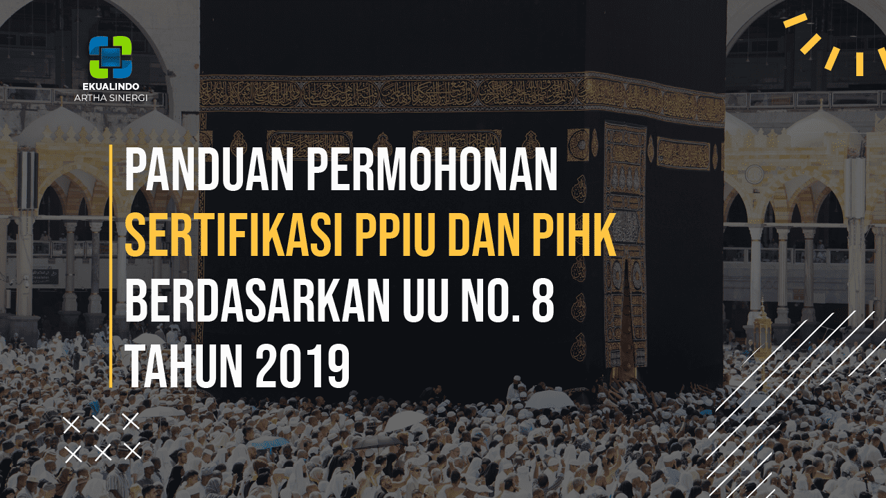 permohonan sertifikasi ppiu dan pihk