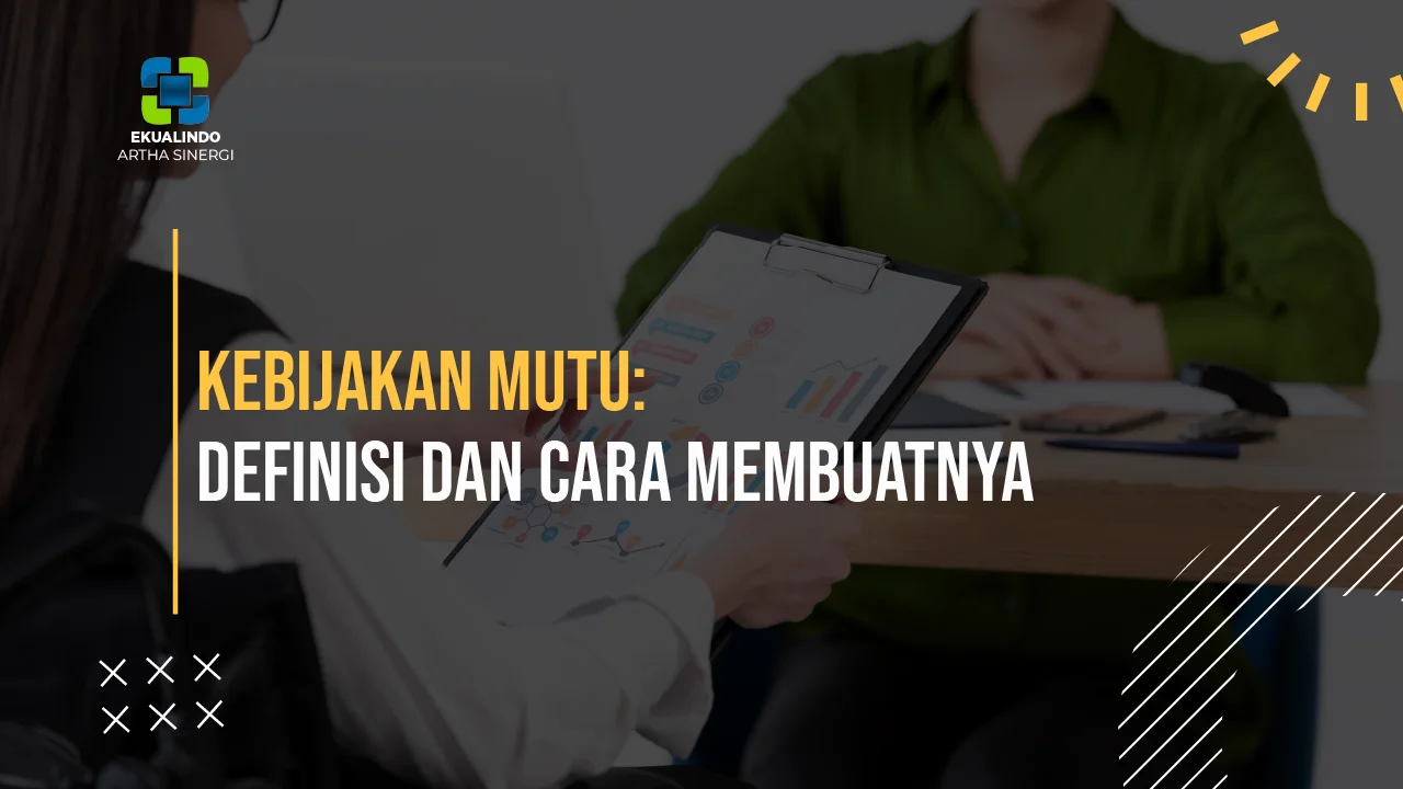 kebijakan mutu adalah