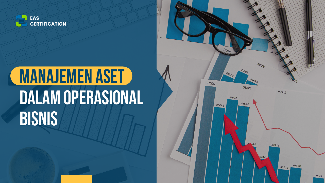 Manajemen Aset dalam Operasional Bisnis