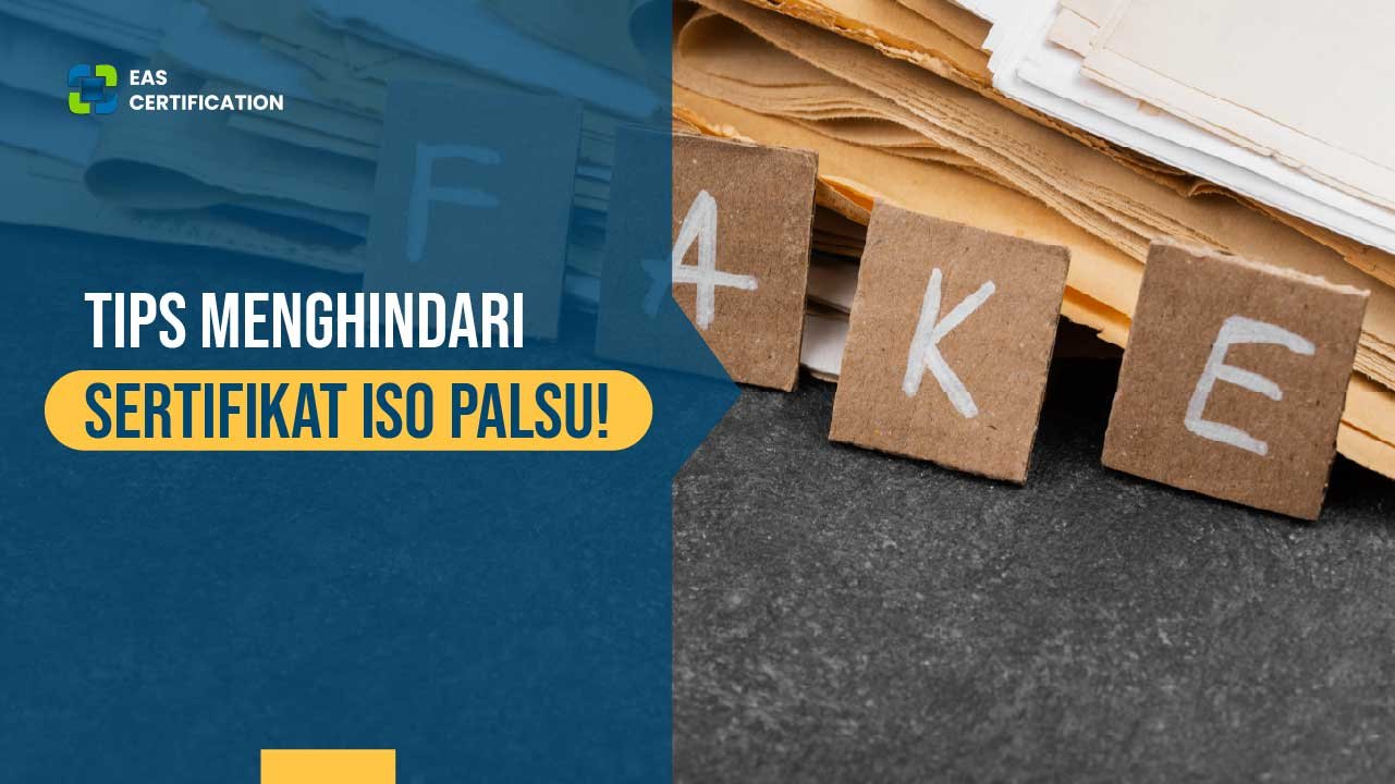 Tips Menghindari Sertifikat ISO Palsu!